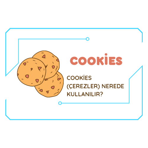 Cookies Nedir?